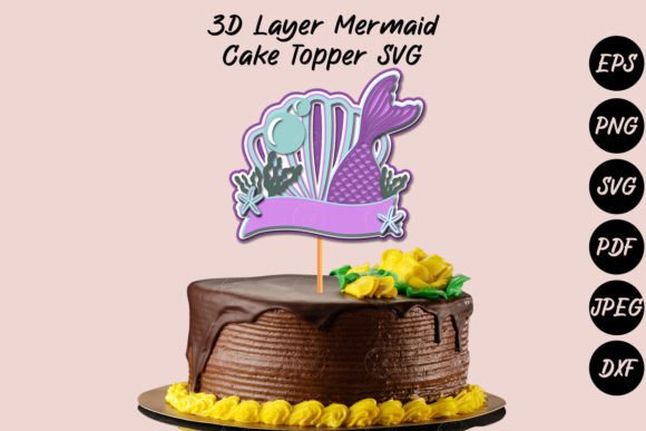 3D Layer Mermaid Cake Topper SVG Guide