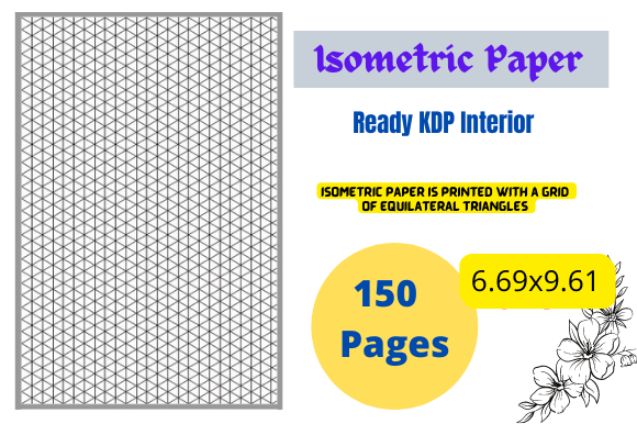 Isometric Paper KDP Interiors: Strategic Value for Technical Publishing and Creative Design